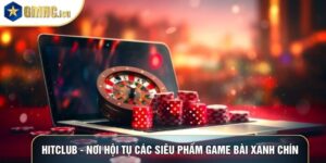 Hitclub - Nơi Hội Tụ Các Siêu Phẩm Game Bài Xanh Chín
