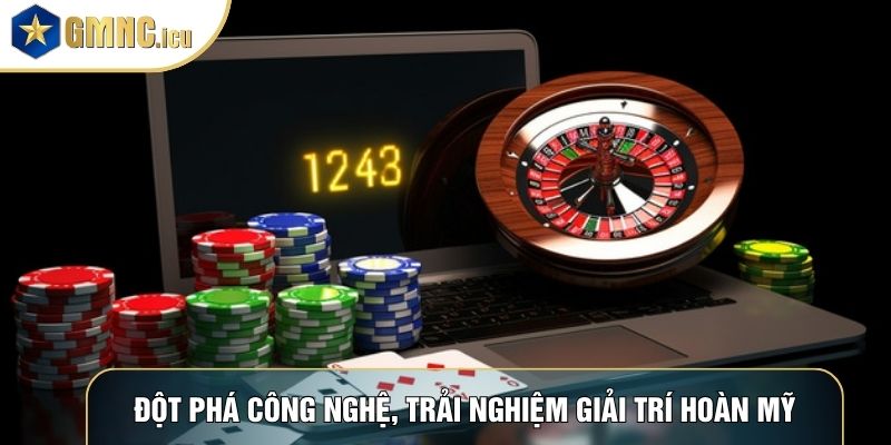 Đột phá công nghệ, trải nghiệm giải trí hoàn mỹ