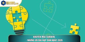 Khuyến Mãi Sunwin - Những Ưu Đãi Hấp Dẫn Nhất 2026