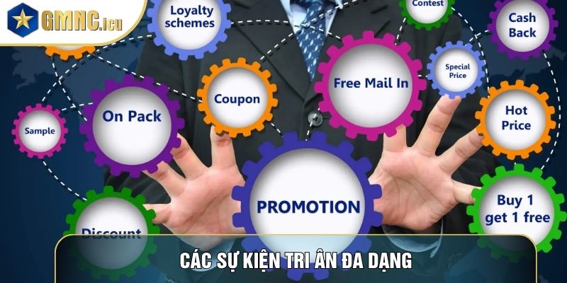 Các sự kiện tri ân đa dạng