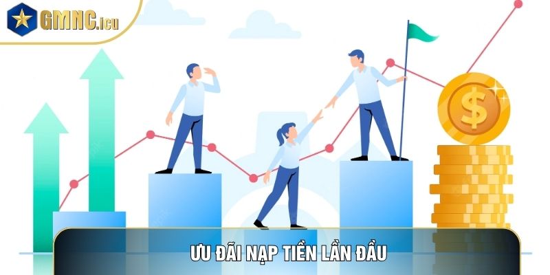 Ưu đãi nạp tiền lần đầu