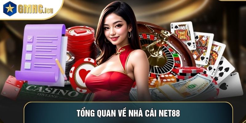 Tổng quan về nhà cái Net88