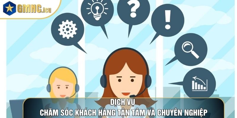 Dịch vụ chăm sóc khách hàng